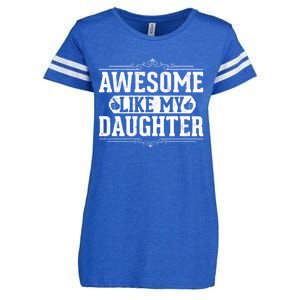 Awesome Like My Daughter Fathers Day Funny Dad Cute Gift Enza Ladies Jersey Football T-Shirt