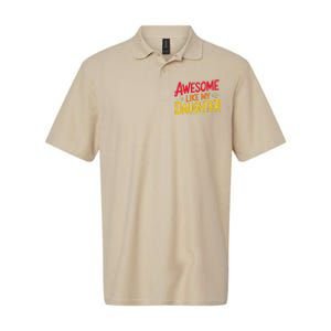 Awesome Like My Daughter Funny Fathers Day Awesome Dad Softstyle Adult Sport Polo