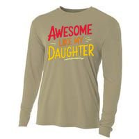 Awesome Like My Daughter Funny Fathers Day Awesome Dad Cooling Performance Long Sleeve Crew