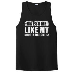 Awesome Like My Middle Daughter PosiCharge Competitor Tank