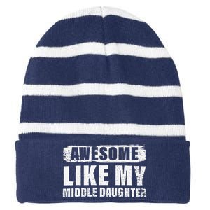 Awesome Like My Middle Daughter Striped Beanie with Solid Band