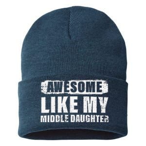 Awesome Like My Middle Daughter Sustainable Knit Beanie