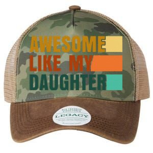 Awesome Like My Daughter Man Funny Fathers Day Dad Legacy Tie Dye Trucker Hat