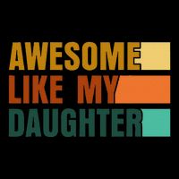 Awesome Like My Daughter Man Funny Fathers Day Dad 7-Panel Snapback Hat