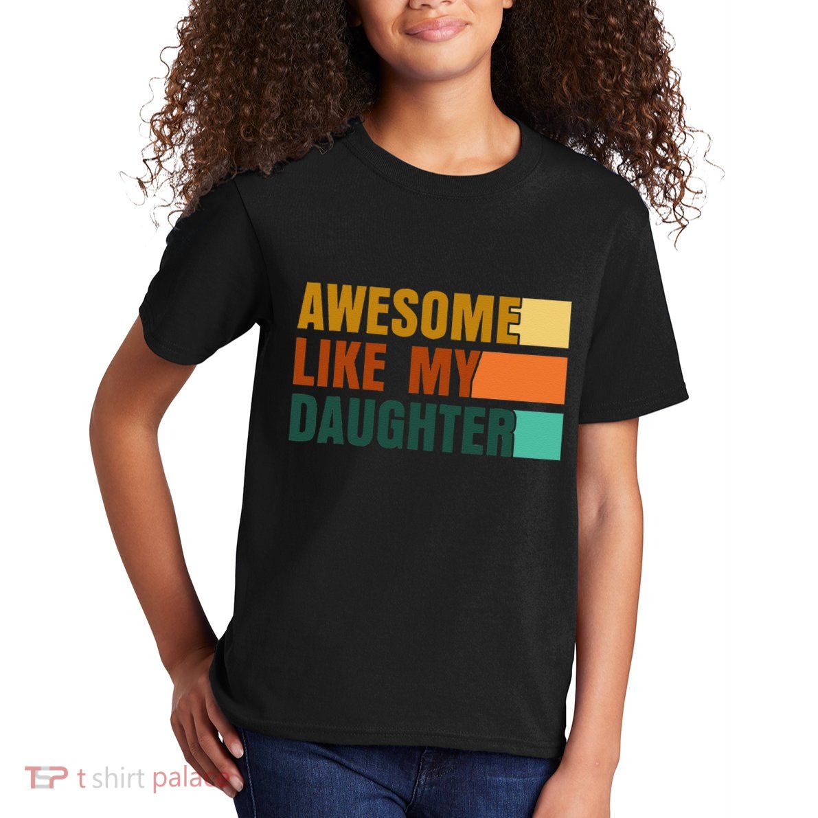 Awesome Like My Daughter Man Funny Fathers Day Dad Kids T-Shirt