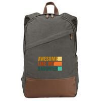 Awesome Like My Daughter Man Funny Fathers Day Dad Cotton Canvas Backpack