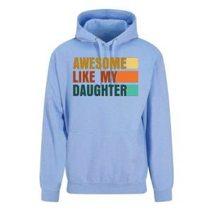 Awesome Like My Daughter Man Funny Fathers Day Dad Unisex Surf Hoodie