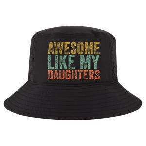 Awesome Like My Daughter Retro Dad Funny Fathers Cool Comfort Performance Bucket Hat