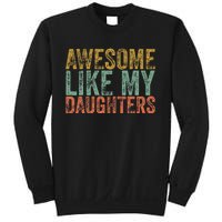 Awesome Like My Daughter Retro Dad Funny Fathers Sweatshirt