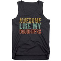 Awesome Like My Daughter Retro Dad Funny Fathers Tank Top