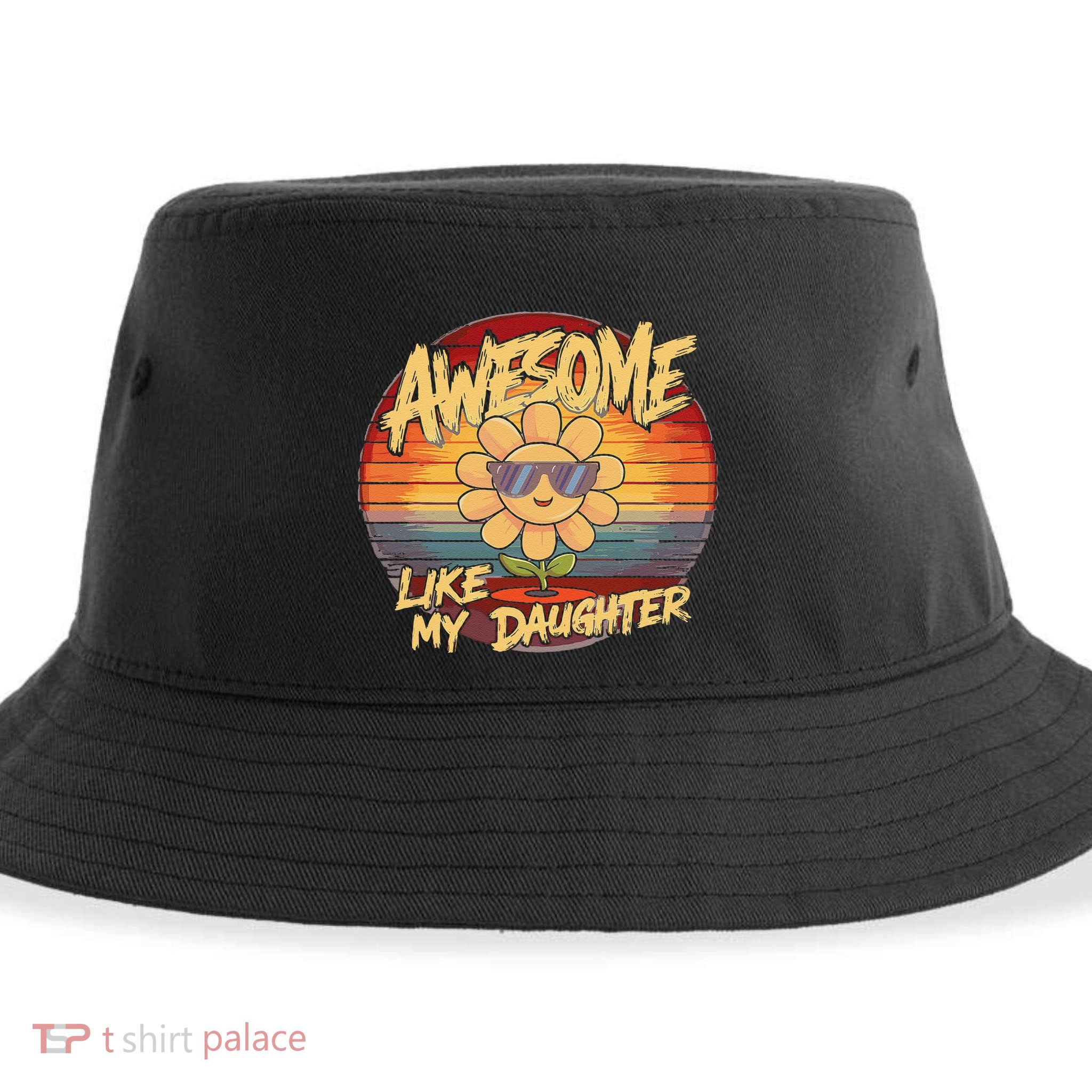 Awesome Like My Daughter Dad FatherS Day Sustainable Bucket Hat