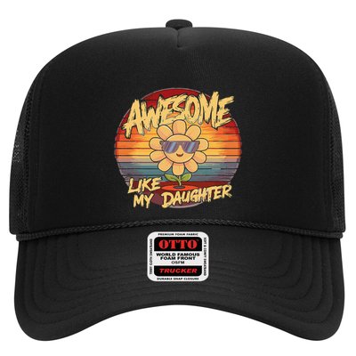 Awesome Like My Daughter Dad FatherS Day Trucker Hat