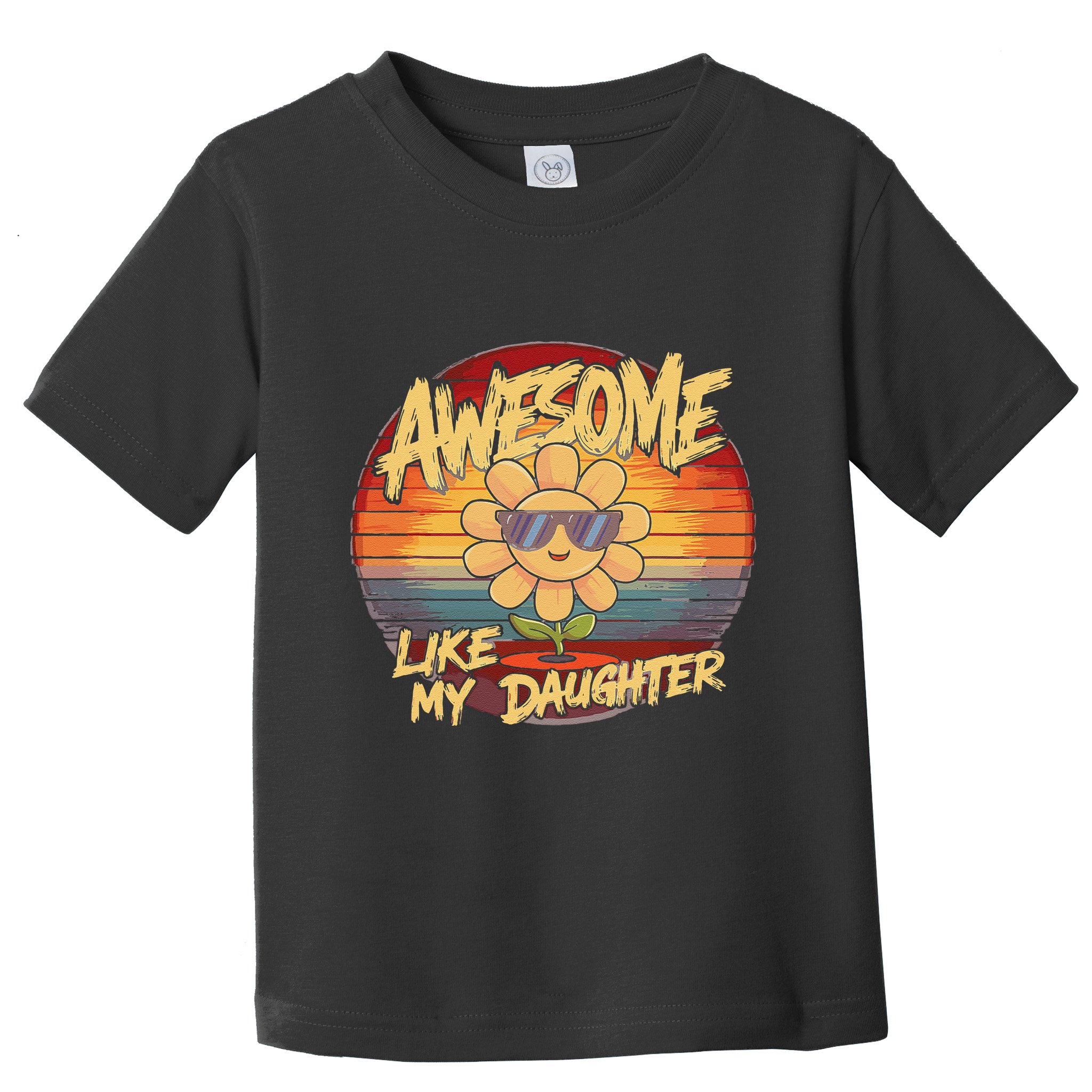 Awesome Like My Daughter Dad FatherS Day Toddler T-Shirt