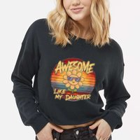 Awesome Like My Daughter Dad FatherS Day Cropped Pullover Crew