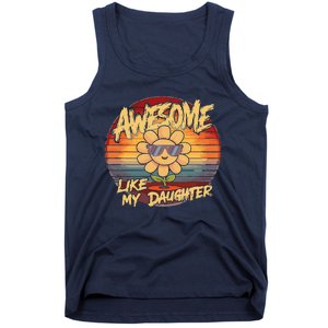 Awesome Like My Daughter Dad FatherS Day Tank Top