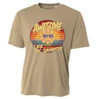 Awesome Like My Daughter Dad FatherS Day Cooling Performance Crew T-Shirt