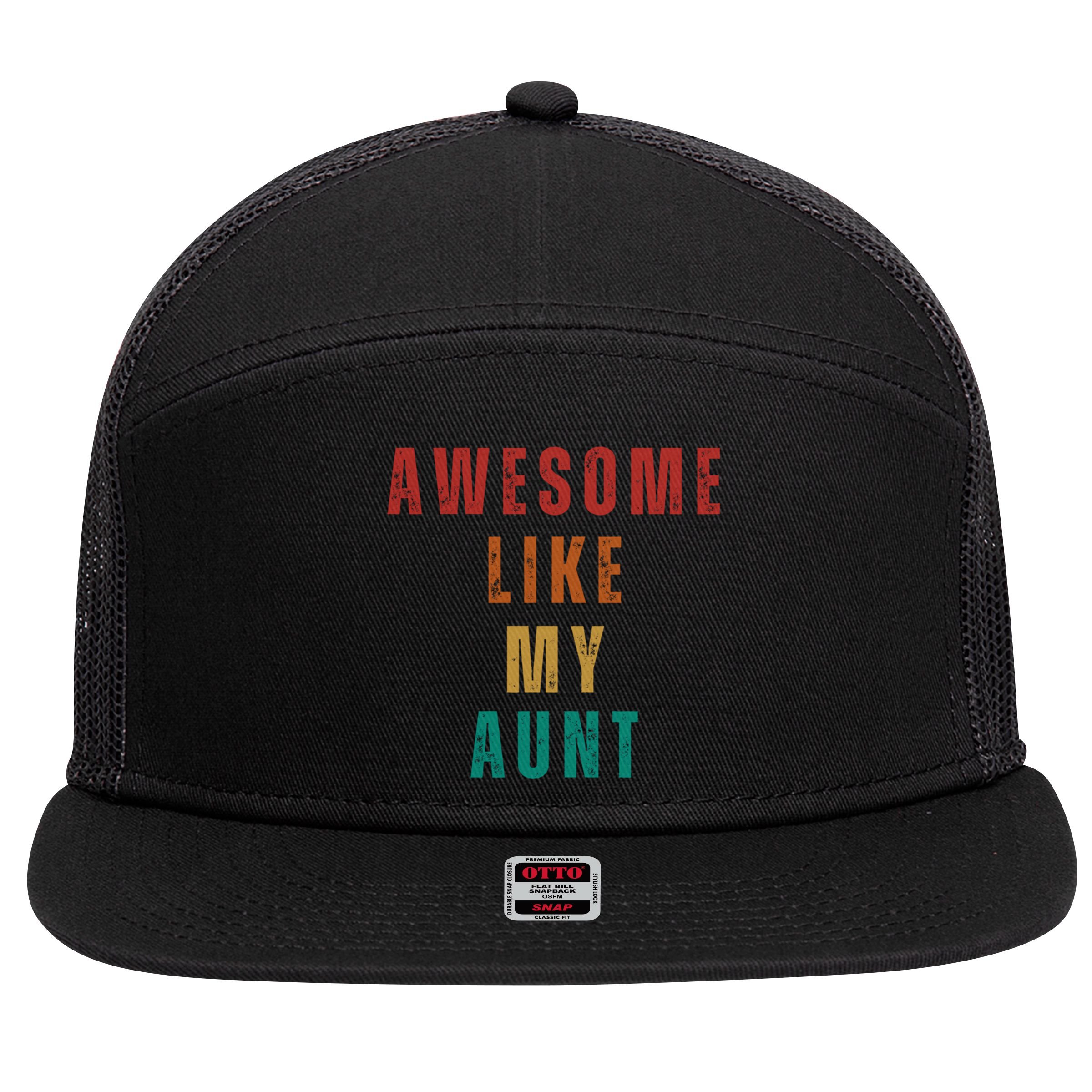 Awesome Like My Aunt Niece Nephew Gift 7 Panel Mesh Trucker Snapback Hat