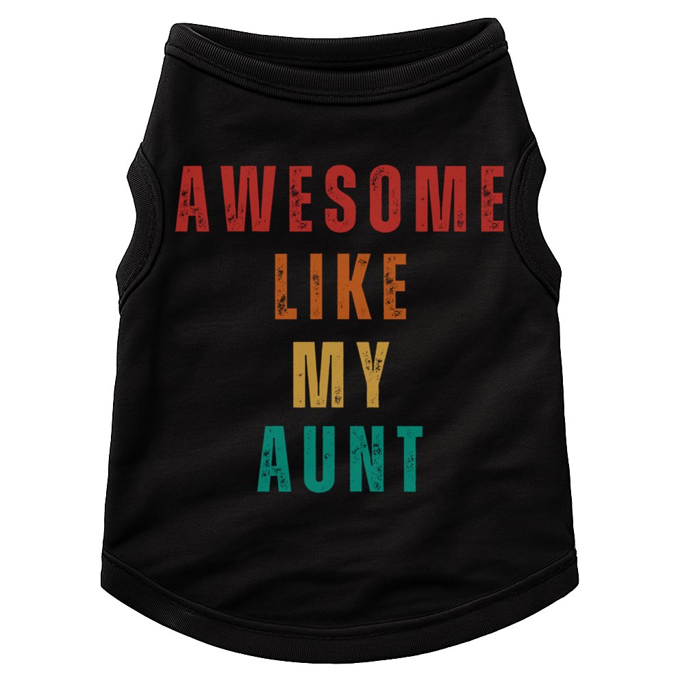 Awesome Like My Aunt Niece Nephew Gift Doggie Tank