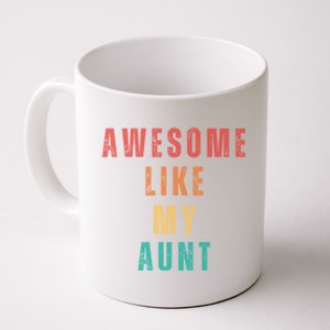 Awesome Like My Aunt Niece Nephew Gift Coffee Mug