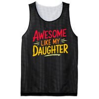 Awesome Like My Daughter Funny Fathers Day Awesome Dad Mesh Reversible Basketball Jersey Tank