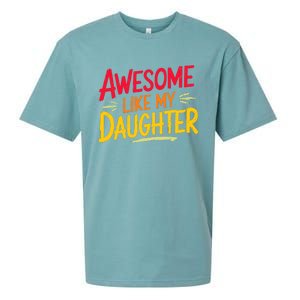 Awesome Like My Daughter Funny Fathers Day Awesome Dad Sueded Cloud Jersey T-Shirt