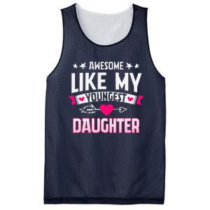 Awesome Like My Youngest Daughter Funny Parents FatherS Day Mesh Reversible Basketball Jersey Tank