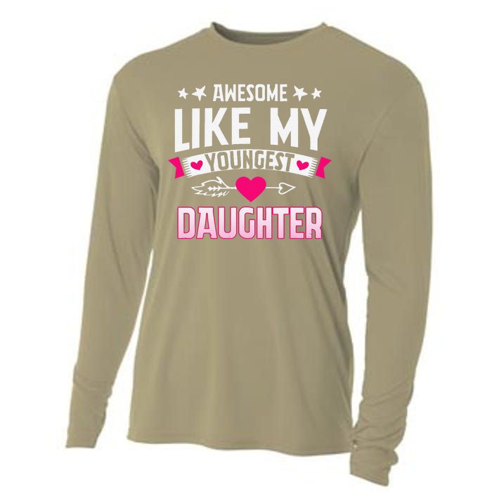 Awesome Like My Youngest Daughter Funny Parents FatherS Day Cooling Performance Long Sleeve Crew