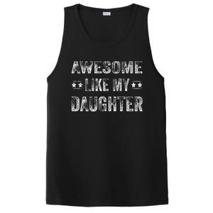 Awesome Like My Daughter Man Funny Fathers Day Dad PosiCharge Competitor Tank