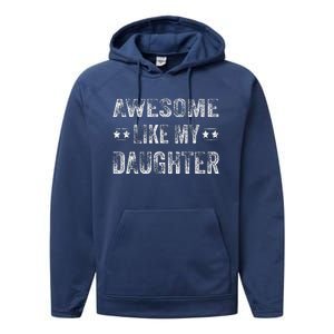 Awesome Like My Daughter Man Funny Fathers Day Dad Performance Fleece Hoodie