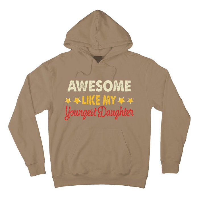 Awesome Like My Youngest Daughter Vintage MotherS Day Hoodie