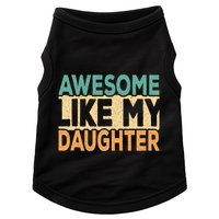 Awesome Like My Daughter Funny Dad Daddy Fathers Day Doggie Tank