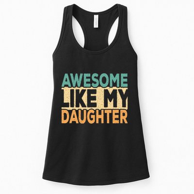 Awesome Like My Daughter Funny Dad Daddy Fathers Day Womens Tank Top