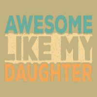 Awesome Like My Daughter Funny Dad Daddy Fathers Day Cooling Performance Crew T-Shirt