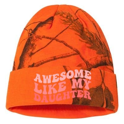 Awesome Like My Daughter Fathers Perfect Dad Gift Kati Licensed 12" Camo Beanie