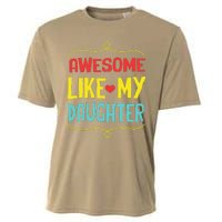 Awesome Like My Daughter Humorous Cooling Performance Crew T-Shirt