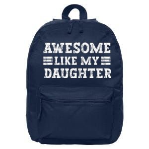 Awesome Like My Daughter Dad Of Daughters Fathers Day 16 in Basic Backpack