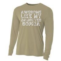 Awesome Like My Daughter Sophia Dad Mom Fathers Mothers Day Cooling Performance Long Sleeve Crew