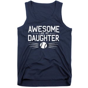 Awesome Like My Daughter Dad Fathers Day Tank Top