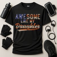 Awesome Like My Daughter Retro Men Funny Dad Fathers Day Dad Cooling Performance Crew T-Shirt