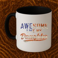 Awesome Like My Daughter Retro Men Funny Dad Fathers Day Dad Mug