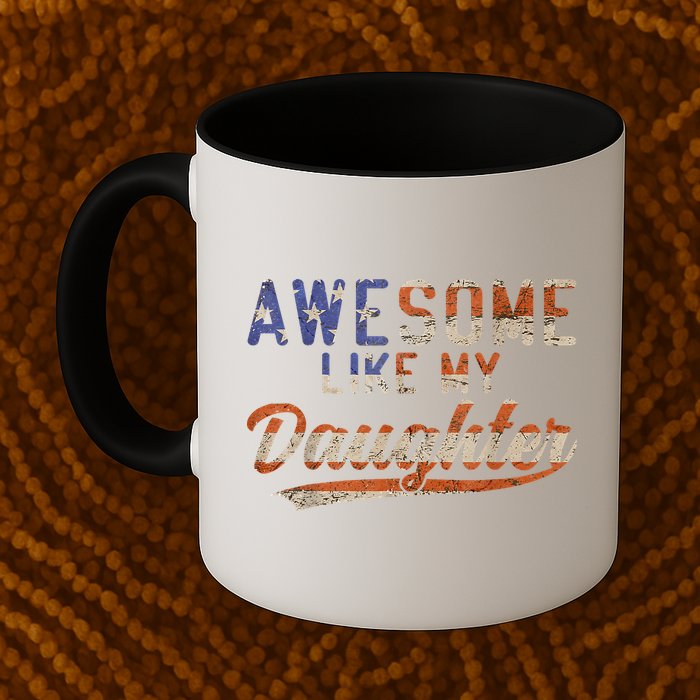 Awesome Like My Daughter Retro Men Funny Dad Fathers Day Dad Mug