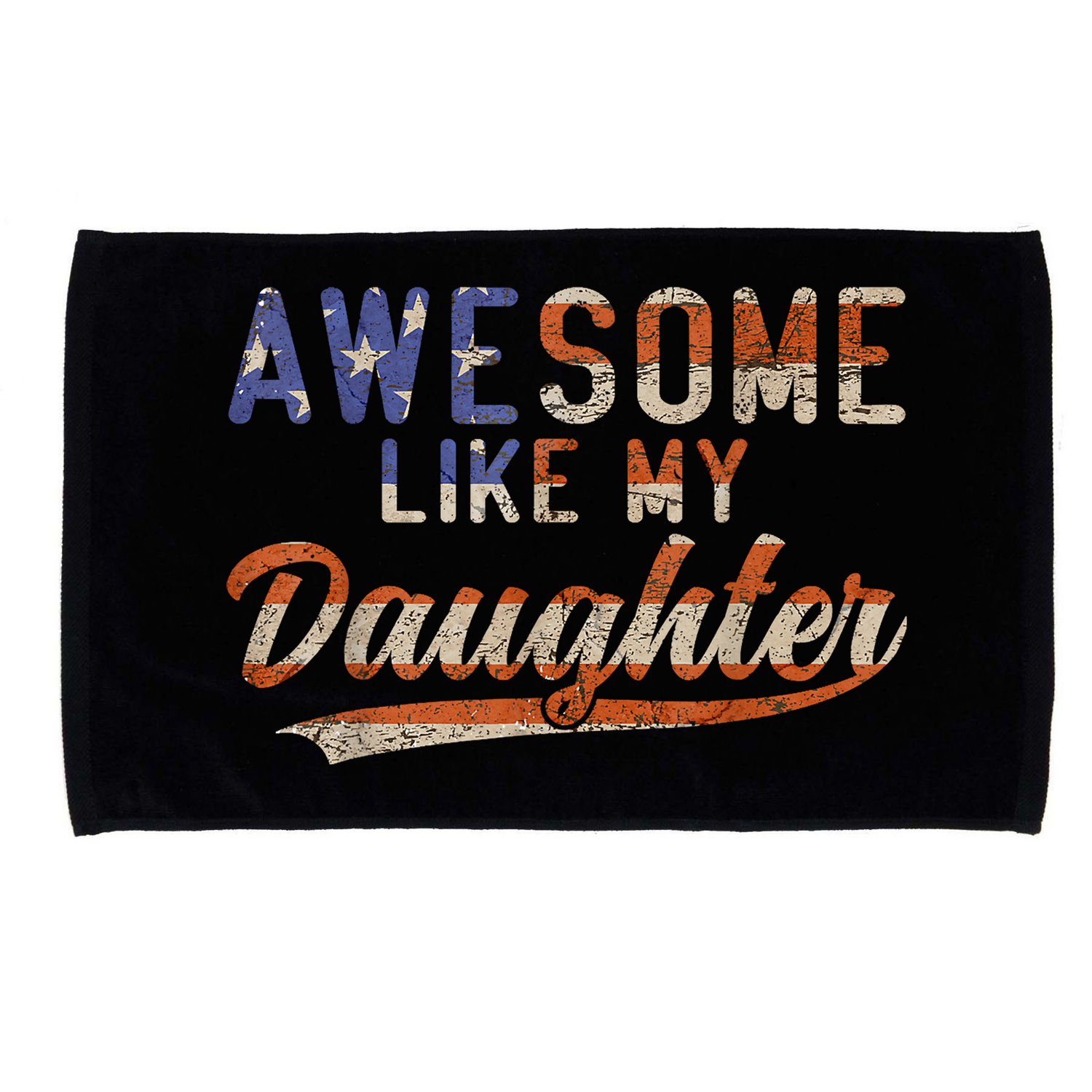 Awesome Like My Daughter Retro Men Funny Dad Fathers Day Dad Microfiber Hand Towel