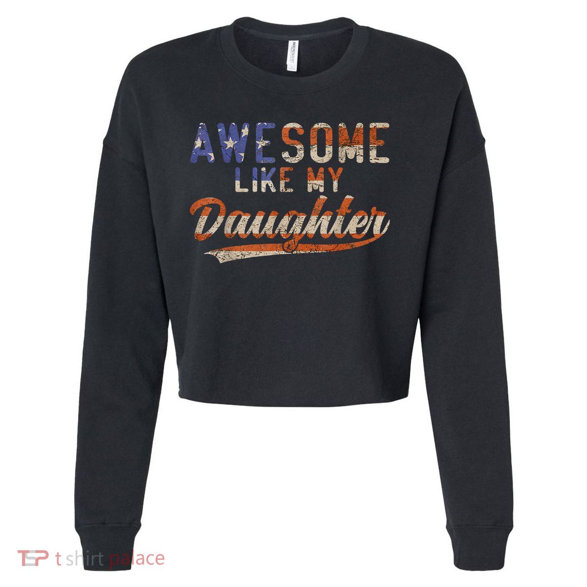 Awesome Like My Daughter Retro Men Funny Dad Fathers Day Dad Cropped Pullover Crew
