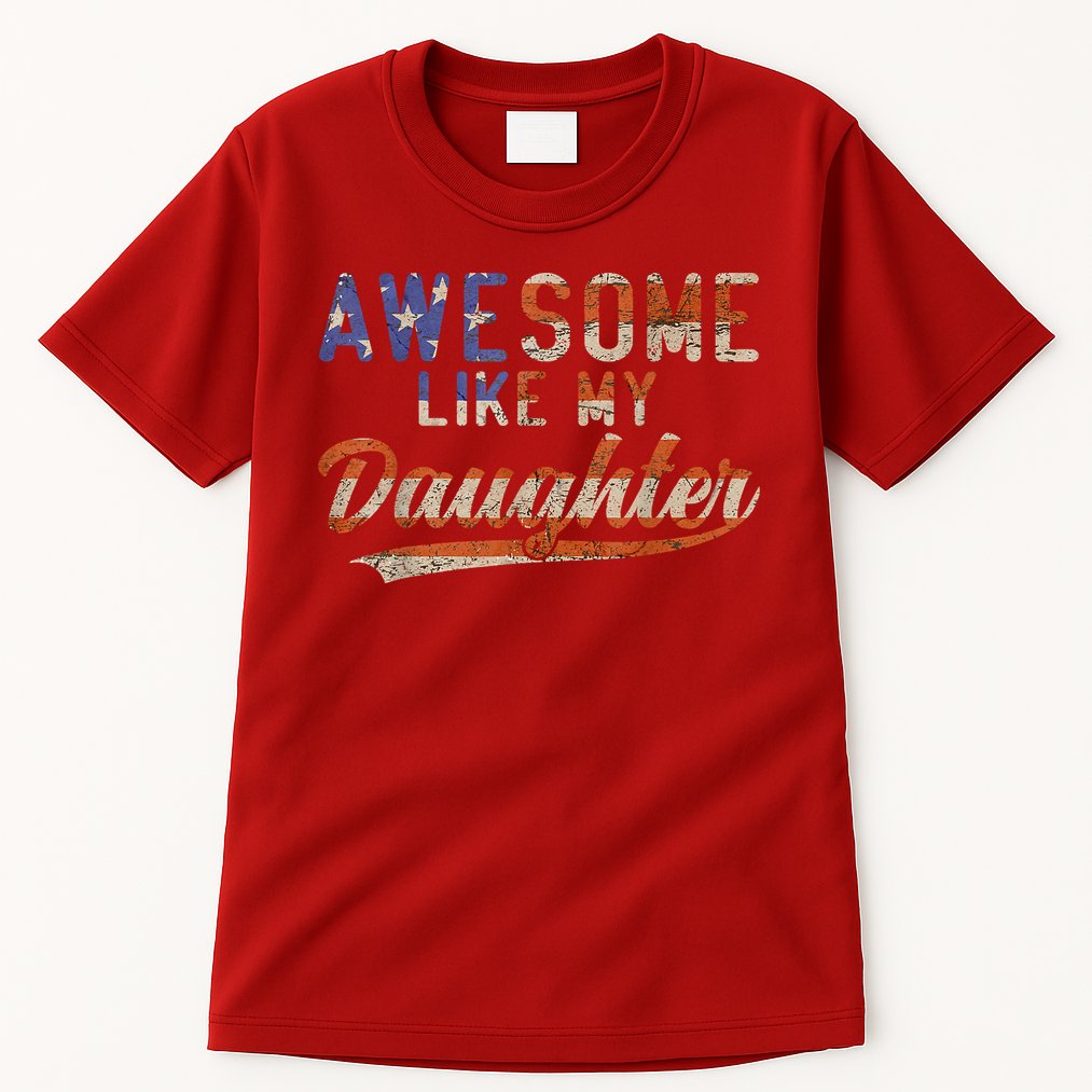 Awesome Like My Daughter Retro Men Funny Dad Fathers Day Dad Tall T-Shirt