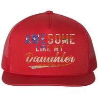 Awesome Like My Daughter Retro Men Funny Dad Fathers Day Dad Flat Bill Trucker Hat
