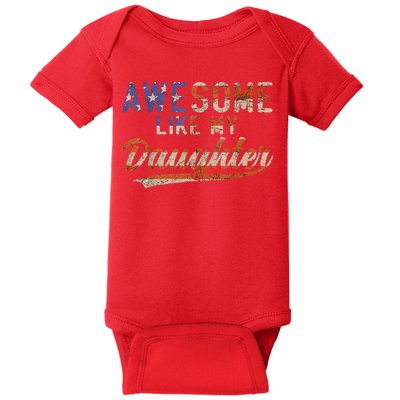 Awesome Like My Daughter Retro Men Funny Dad Fathers Day Dad Baby Bodysuit