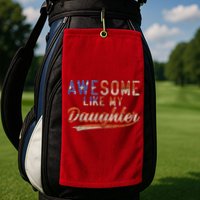 Awesome Like My Daughter Retro Men Funny Dad Fathers Day Dad Golf Towel