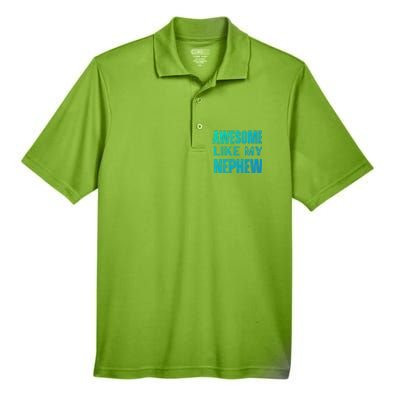 Awesome Like My Nephew Funny Aunt Or Uncle Tee Gift Men's Origin Performance Pique Polo