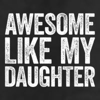 Awesome Like My Daughter Dad Fathers Day 7 Panel Mesh Trucker Snapback Hat