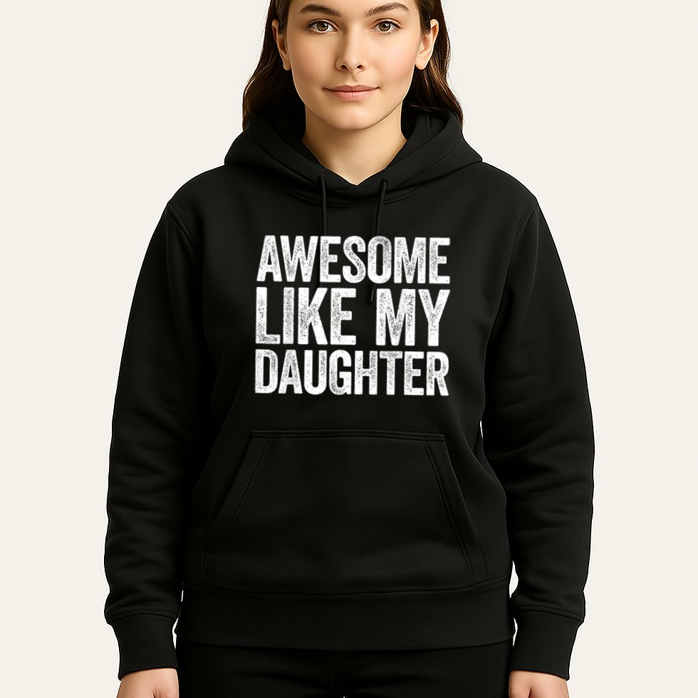 Awesome Like My Daughter Dad Fathers Day Hoodie